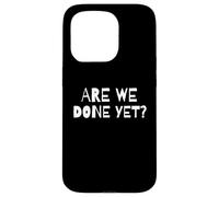 Custodia per iPhone 15 Pro Abbiamo ancora finito? Divertente meme sarcastico per adolescenti impazienti