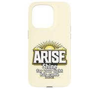 Custodia per iPhone 15 Pro Alzati splendore per la tua luce è arrivata Isaia 60:1