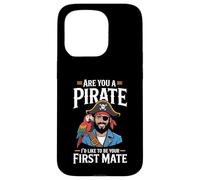Custodia per iPhone 15 Pro Are You A Pirate I'd Like To Be Your First Mate -