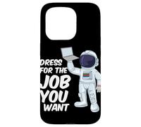 Custodia per iPhone 15 Pro Astronauta Vestito Per Il Lavoro Che Vuoi Citazione Scienza Spaziale