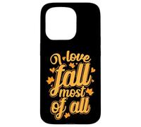 Custodia per iPhone 15 Pro Autunno "I Love Fall most of All"
