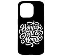Custodia per iPhone 15 Pro Bonjour Tout le Monde Script francese Hello World