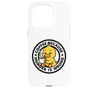 Custodia per iPhone 15 Pro Caffè perché omicidio è sbagliato anatra ironia e sarcasmo anatra