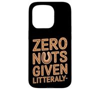 Custodia per iPhone 15 Pro Citazione divertente sull'intolleranza alle noci - Zero Nuts Given Nut Allergy