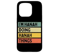 Custodia per iPhone 15 Pro Citazione personalizzata divertente I'm Hanah Doing Hanah Things