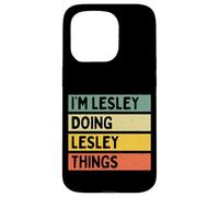 Custodia per iPhone 15 Pro Citazione personalizzata divertente I'm Lesley Doing Lesley Things