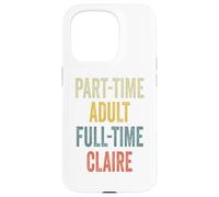 Custodia per iPhone 15 Pro CLAIRE Personalized Retro Girls Part-Time CLAIRE Name