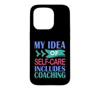 Custodia per iPhone 15 Pro Coaching divertente La mia idea di cura di sé include il coaching