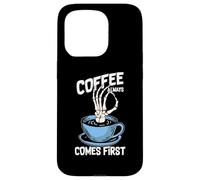 Custodia per iPhone 15 Pro Coffee Always Come First Funny Cafeine Baristas Coffee Lover