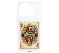 Custodia per iPhone 15 Pro Coffee First Card - Biglietto per mamma, moglie, madre, regina, parodia, regalo grafico