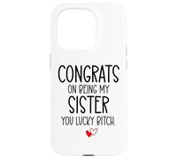 Custodia per iPhone 15 Pro Congrats on Being My Sister You Lucky Big Sister Littler Sis