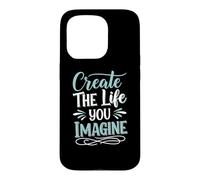 Custodia per iPhone 15 Pro Create the life you imagine, Quote Inspirational Motivation