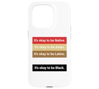 Custodia per iPhone 15 Pro Dad Joke, It's ok to be Latino, Native, Asian