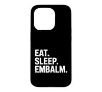 Custodia per iPhone 15 Pro Divertente Mangiare Sonno Embalm Dire Umorismo Mortician