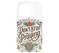 Custodia per iPhone 15 Pro Don't Stop Praying BOHO Christian retrò
