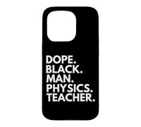 Custodia per iPhone 15 Pro Dope Black Man Insegnante di fisica Afroamericano Orgoglio