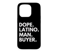 Custodia per iPhone 15 Pro Dope Latino Man Buyer Patrimonio Latino Orgoglio ispanico