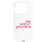 Custodia per iPhone 15 Pro Du wirst gesehen - Positive Affirmations