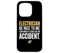 Custodia per iPhone 15 Pro Electrician Be Nice to Me I Can Make It Look Like Accident