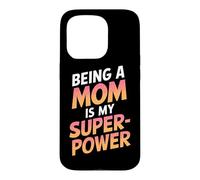 Custodia per iPhone 15 Pro Essere una mamma è la mia superpotenza Guerriero genitoriale della maternità