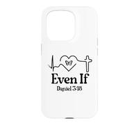 Custodia per iPhone 15 Pro Even If Christian Bible Verse Daniel 3:18 Faith Hope Love