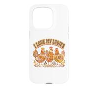 Custodia per iPhone 15 Pro Farming I love My Ladies Funny Chicken Lovers