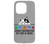 Custodia per iPhone 15 Pro Funny Entomologist Saying Easily Distracted by Cats and Bugs