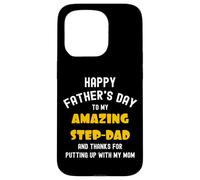 Custodia per iPhone 15 Pro Happy Father's Day, Thanks for Putting up... Funny Step Dad