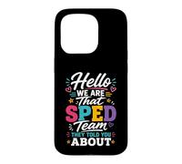 Custodia per iPhone 15 Pro Hello We Are That Sped Team They Told You About