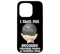 Custodia per iPhone 15 Pro Ho sparato a mettere perché prendere a pugni le persone è disapprovato dall'atletica leggera