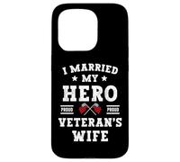 Custodia per iPhone 15 Pro Ho sposato il mio eroe orgoglioso veterano moglie Memorial Day Vintage