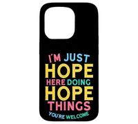 Custodia per iPhone 15 Pro Hope Here Doing Hope Things Funny Hope Name