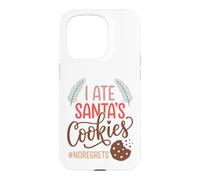 Custodia per iPhone 15 Pro I Ate Santas Cookies No Regrets Funny Christmas
