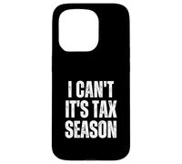 Custodia per iPhone 15 Pro I Can't It's Tax Season Divertente Contabile Finanza CPA