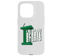 Custodia per iPhone 15 Pro I Do My Own Debate Stunts Debater prodotto