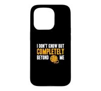 Custodia per iPhone 15 Pro I Don't Know But Completely Beyond Me Divertente Documentario Buff