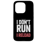 Custodia per iPhone 15 Pro I Don't Run I Reload Funny Gun Humor Sarcasm Funny Quote