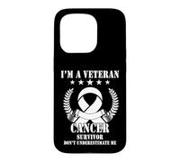 Custodia per iPhone 15 Pro I’m A Veteran and Cancer Survivor Don’t Underestimate Me