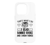 Custodia per iPhone 15 Pro I Read Banned Books I Know Things,Banned Book Lover Bookish