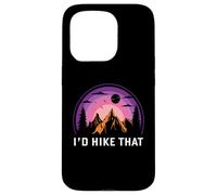 Custodia per iPhone 15 Pro I'd Hike That -Hiking - Escursionista - Avventura