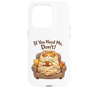 Custodia per iPhone 15 Pro If You Need Me Don't Funny Cozy Cat Sarcastico Stay At Home