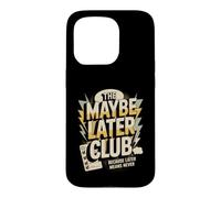 Custodia per iPhone 15 Pro Il club forse dopo perché dopo non significa mai