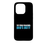 Custodia per iPhone 15 Pro Il dovere genitoriale del papà del comandante della squadra