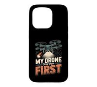 Custodia per iPhone 15 Pro Il mio drone ti ha visto il primo divertente pilota di droni