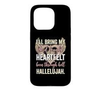 Custodia per iPhone 15 Pro I'll Bring My Hard Fought Heartfelt Hallelujah