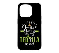 Custodia per iPhone 15 Pro Im Not Slurring Its My Tequila Accent Margarita Day Drinking