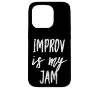 Custodia per iPhone 15 Pro Improv Is My Jam Attori Divertente Improvvisazione Artista Design