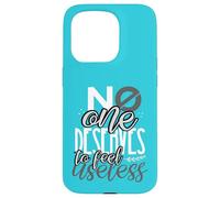 Custodia per iPhone 15 Pro Inspirational Nessuno merita di sentirsi inutile anti-bullismo