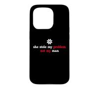 Custodia per iPhone 15 Pro It's Not My Problem Anymore She Stole My Problem Not My Man