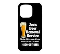Custodia per iPhone 15 Pro Joe's Beer Removal Service Joey Joseph divertente bere birra